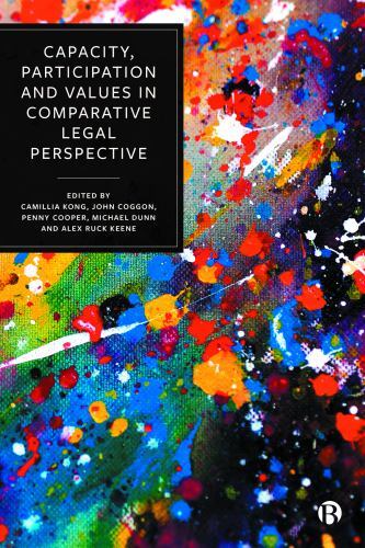 Capacity, Participation and Values in Comparative Legal Perspective by John ...