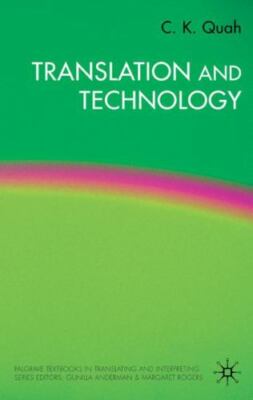 Translation and Technology (Palgrave Studies in Translating and Interpreting), Q