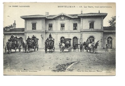 26 Montelimar La Gare Vue Exterieure Diligences