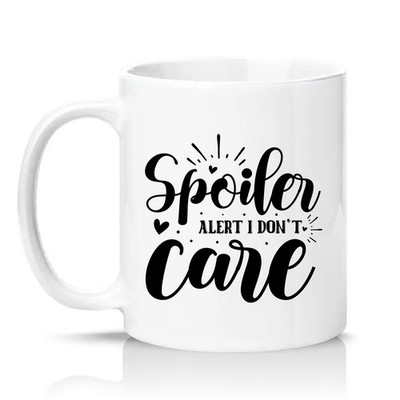 Spoiler Alert I Dont Care Work Colleague 11oz Keramiktasse passiv aggressiv