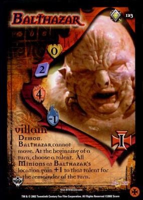 Balthazar (Unlimited) Ungraded BTVS: Class of '99 Unlimited