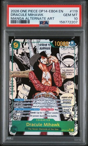 2026 ONE PIECE THE AZURE SEA'S SEVEN MANGA ALT ART #119 DRACULE MIHAWK PSA 10