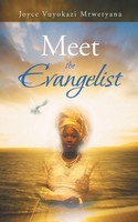 Meet The Evangelist Joyce Vuyokazi Mrwetyana Taschenbuch Kartoniert / Broschiert