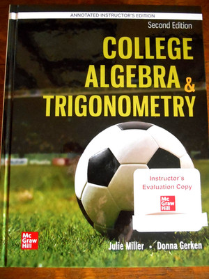 College Algebra & Trigonometry INSTRUCTORS 2e J. Miller & D. Gerken NEW MINT