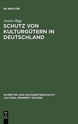 Hipp - Schutz von Kulturgtern in Deutschland - New hardback or cased  - X555z
