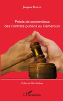 PréCis De Contentieux Des Contrats Publics Au Cameroun | Jacques Biakan | Buch