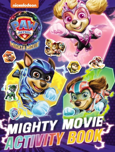 PAW Patrol Mighty Movie Sticker Activity Book by Paw Patrol (Paperback Book)