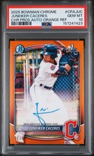 2025 Bowman Chrome Juneiker Caceres 1st Orange Refractor Auto /25 PSA 10 POP 2