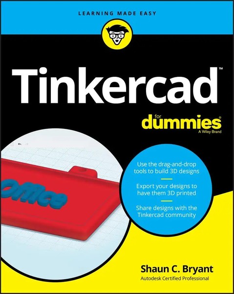 Shaun C Bryant | Tinkercad For Dummies | Taschenbuch | Englisch (2018) | Wiley-image