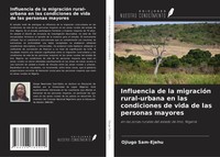 Ojiugo Sam-Ejehu | Influencia De La MigracióN Rural-Urbana En Las Condiciones...