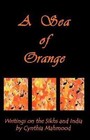 a Sea of Orange 9781401028565 by Cynthia Mahmood Paperback