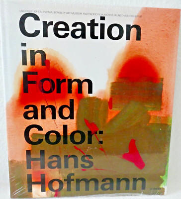 2016 NEW Hardcover Book in Shrink-wrap CREATION IN FORM AND COLOR: HANS HOFMANN