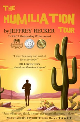 The Humiliation Tour - Paperback NEW Recker, Jeffrey 01/04/2023