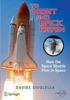 To Orbit And Back Again How The Space Shuttle Flew In Space Davide Sivolella