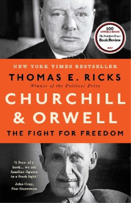 Churchill and Orwell: The Fight for Freedom, Thomas E. Ricks, Used; Good Book