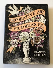Decorative Art Of Victoria’s Era Book By Frances Lichten US