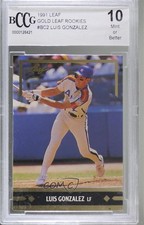 1991 Leaf Gold Leaf Rookies Bonus Luis Gonzalez #BC2 BCCG 10 Mint or Better 0b2