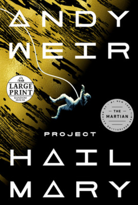Project Hail Mary by Andy Weir Large Print Edition Paperback
