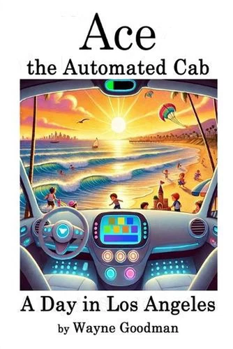 Ace, das automatisierte Fahrerhaus von Wayne Goodman Taschenbuch