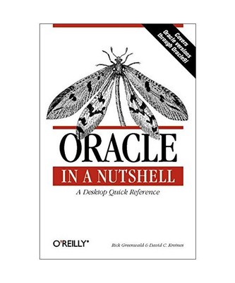 Oracle in a Nutshell, Rick Greenwald, David C. Kreines