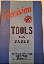 Precision Tools And Gages Hanson - Whitney Tool Company 1952