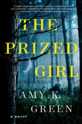 The Prized Girl: A Novel - Hardcover By Green, Amy K. - GOOD