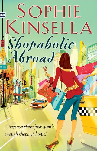 Shopaholic Abroad: (Shopaholic Book 2) - Kinsella, Sophie