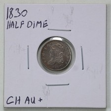 1830 H10C Capped Bust Half Dime in Choice AU+ Condition #11230