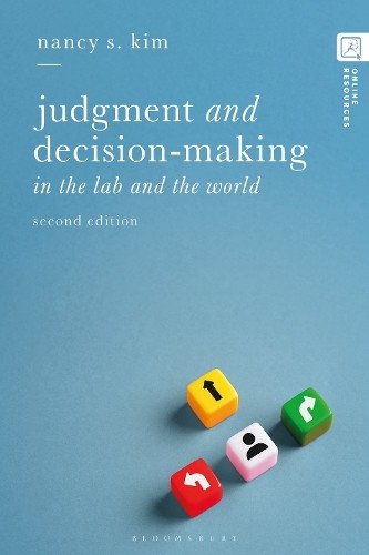 Judgment and Decision-making by Nancy S. Kim - 9781350421530