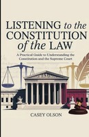 Casey Olson | Listening To The Constitution Of The Law | Taschenbuch | Englisch