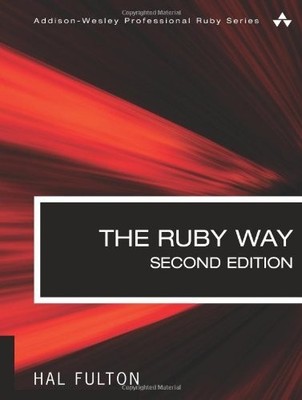 THE RUBY WAY, SECOND EDITION: SOLUTIONS AND TECHNIQUES IN By Hal Fulton **Mint**
