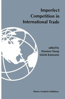 Imperfect Competition In International Trade Seiichi Katayama (U. A.) Buch 2012