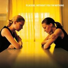 Without You LM Nothing  von Placebo | CD | Zustand sehr gut