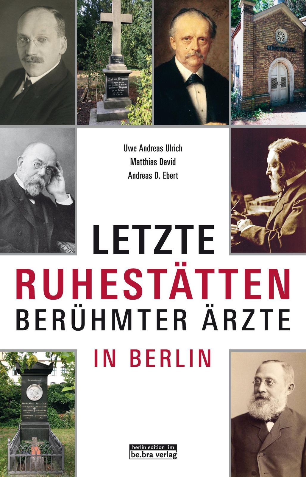 Thumbnail - Berühmte Berliner Ärzte | Und Ihre Letzten Ruhestätten | Uwe Andreas