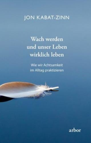 Thumbnail - Wach Werden Und Unser Leben Wirklich Leben Wie Wir Achtsamkeit Alltag