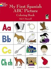 My First Spanish ABC Picture Coloring Book Dover Bilingual Books For Kids by