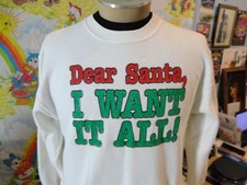 Vintage 90's Dear Santa Claus I Want It All Christmas Holiday Funny Sweatshirt M