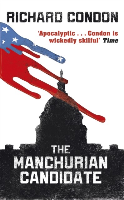The Manchurian Candidate by Richard Condon (Paperback Book)