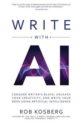 Write with AI Paperback Rob Kosberg