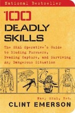 Clint Emerson 100 Deadly Skills (Tascabile) 100 Deadly Skills