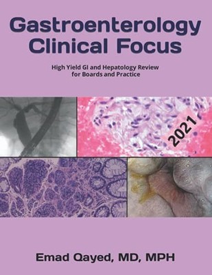 Gastroenterology Clinical Focus: High yield GI and hepatology review- for Bo...