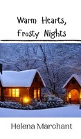 Helena Marchant | Warm Hearts, Frosty Nights | Buch | Englisch (2024)
