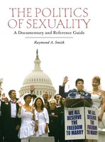 Raymond Smith | The Politics Of Sexuality | Buch | Englisch (2010) | Gebunden