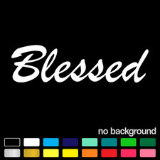 Blessed Script Decal Inspirational Faith Quote Vinyl Sticker for Car Window Auto