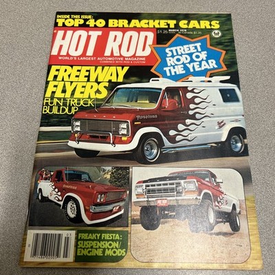 Hot Rod Magazine/ Mar/1978/freeway flyers fun truck buildup/bracket Cars/F12D