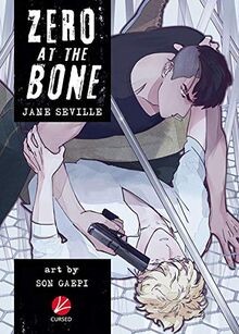 Zero at the bone von Seville, Jane | Buch | Zustand sehr gut