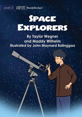 Space Explorers | Taylor Wegner (u. a.) | Taschenbuch | Englisch | 2022