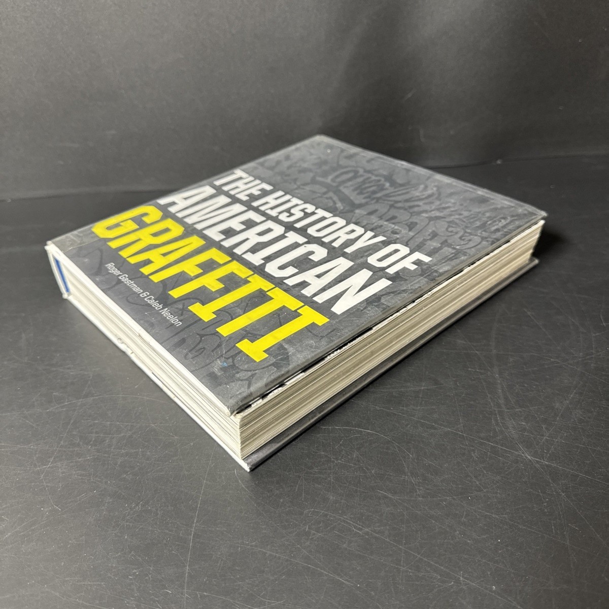 The History of American Graffiti Hardcover By Roger Gastman