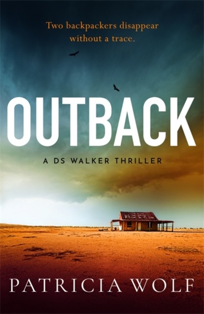 Outback: A stunning new crime thriller by Patricia Wolf NEW - Image 9