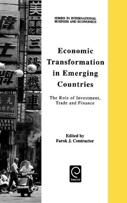 Farok J. Contractor Economic Transformation in Emerging Countries (Hardback)